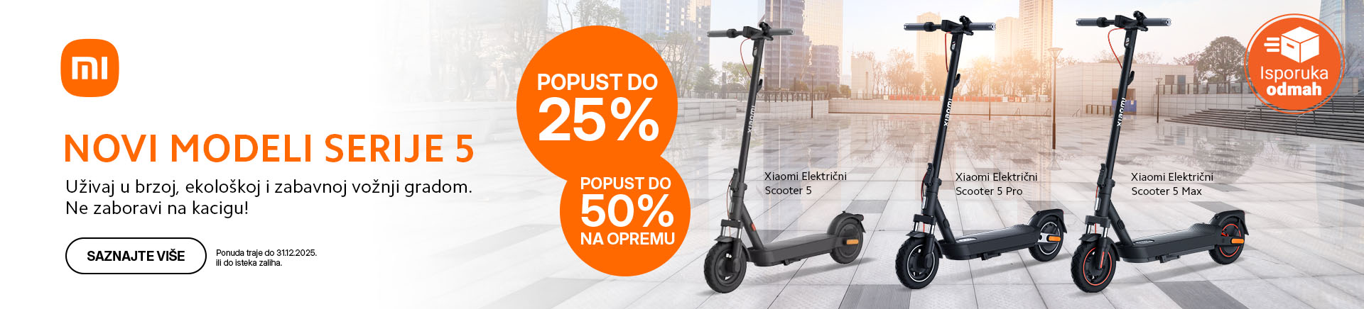Xiaomi novi modeli serije 5 do 25% 12/25 HRV-202505-11512-Xiaomi banner 25postoMOBILE 760x872.jpg