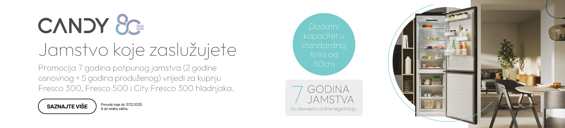 Candy 7 godina jamstva 12/25 HRV-202506-12127-Candy 7 Godina Hladnjaci_MOBILE 760x872.jpg